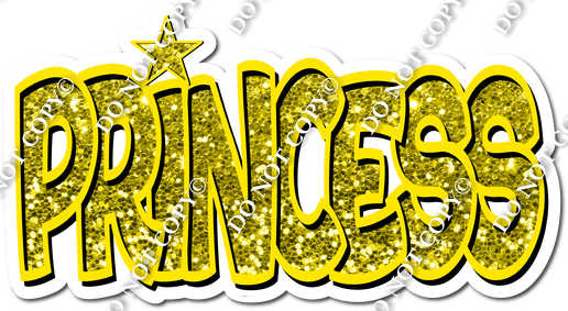 Yellow Sparkle BB Font Princess Statement w/ Variant| Sign Swag USA