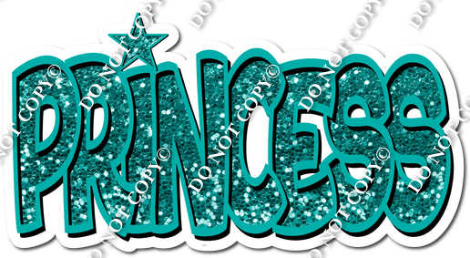 Teal Sparkle BB Font Princess Statement w/ Variant| Sign Swag USA