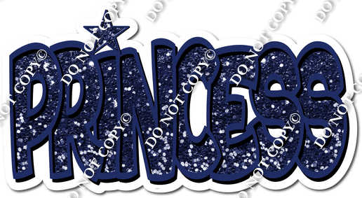 Navy Blue Sparkle BB Font Princess Statement w/ Variant| Sign Swag USA