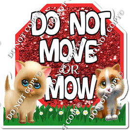 Do Not Move or More Statement - Cats w/ Variants