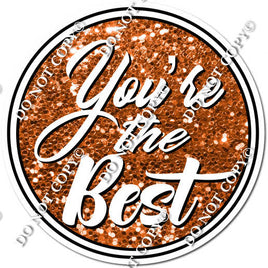 Orange Sparkle - You're The Best Statement w/ Variants