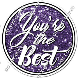 Purple Sparkle - You're The Best Statement w/ Variants