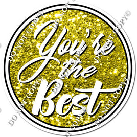 Yellow Sparkle - You're The Best Statement w/ Variants