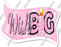 Baby Pink Wish Big Statement w/ Variants