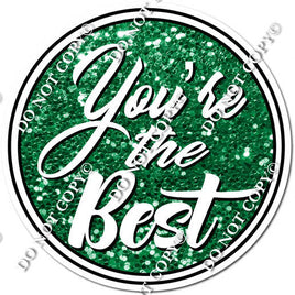 Green Sparkle - You're The Best Statement w/ Variants