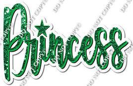 Green Sparkle Cursive Princess Statement w/ Variant