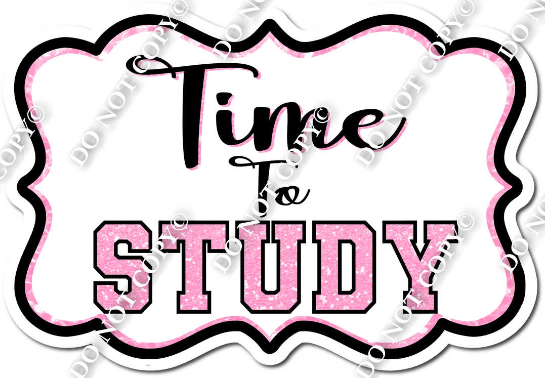 Time to Study - Baby Pink s| Sign Swag USA