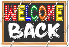 Welcome Back Sign Statement s