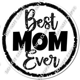 Best Mom Ever w/ Variants s