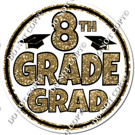 8th Grade Grad Statement - Gold w/ Variants