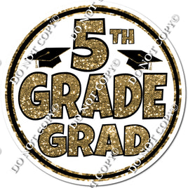 5th Grade Grad Statement - Gold w/ Variants