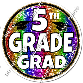 5th Grade Grad Statement - Rainbow w/ Variants