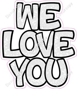 Mini - White We Love You Statement w/ Variant