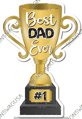 Best Dad Ever Trophy w/ Variants