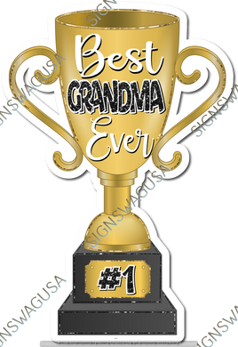 Best Grandma Ever Trophy w/ Variants