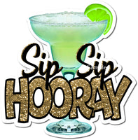 Sip Sip Hooray Statement & Margarita w/ Color Variants