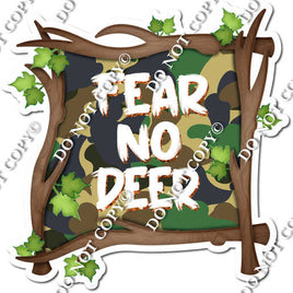 Fear No Deer Statement w/ Variants