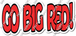 Go Big Red! Statement - Mascot