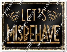 Great Gatsby - Let's Misbehave Statement