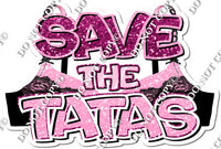 Save the Tatas with One Bra Statement w/ Variants