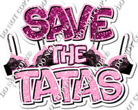 Save the Tatas with Two Bras Statement w/ Variants