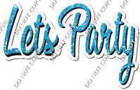 Horizontal - Sparkle - Let's Party Statement w/ Multiple Colors