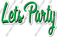 Horizontal - Flat - Let's Party Statement w/ Multiple Colors