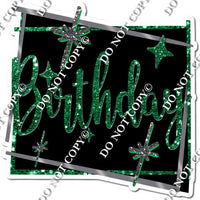 Black Background - Silver Border - Green Happy Birthday Statement w/ Variants