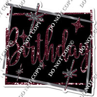 Black Background - Silver Border - Burgundy Happy Birthday Statement w/ Variants