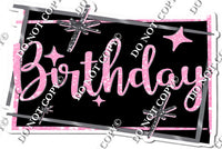 Black Background - Silver Border - Baby Pink Happy Birthday Statement w/ Variants