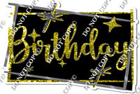 Black Background - Silver Border - Yellow Happy Birthday Statement w/ Variants