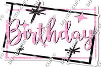 Black Border - Baby Pink Happy Birthday Statement w/ Variants