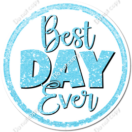 Baby Blue - Best Day Ever w/ Variants