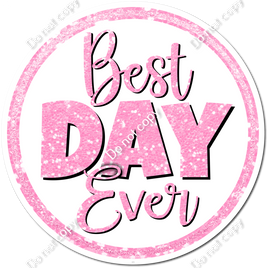 Baby Pink - Best Day Ever w/ Variants