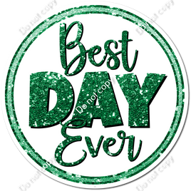 Green - Best Day Ever w/ Variants