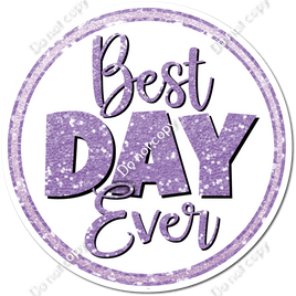 Lavender - Best Day Ever w/ Variants