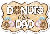 Donuts with Dad Statement