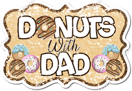 Donuts with Dad Statement