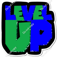 Level Up Statements - w/ Multiple Colors