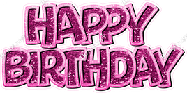 Baby Pink & Hot Pink Sparkle BB Happy Birthday Statement