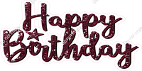 Burgundy - Cursive - Happy Birthday Statement w/ Variants