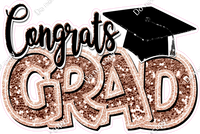 Rose Gold - Sparkle - Congrats Grad Statement w/ Variants