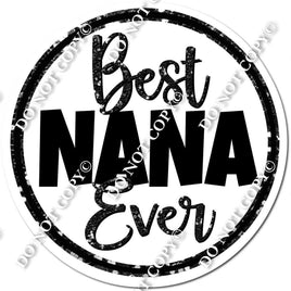 Best Nana Ever w/ Variants