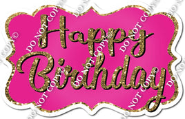 Hot Pink, Gold Happy Birthday Statement w/ Variants