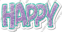 Teal, Lavender, & Baby Pink HAPPY Statement w/ Variant