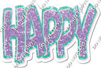 Teal, Lavender, & Baby Pink HAPPY Statement w/ Variant