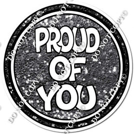 Silver Proud of You Circle Statement w/ Variant