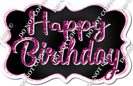 Black, Hot Pink Happy Birthday Statement w/ Variants