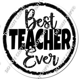 Best Teacher Ever w/ Variants
