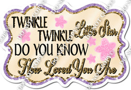 Twinkle Twinkle Little Star Statement w/ Variants